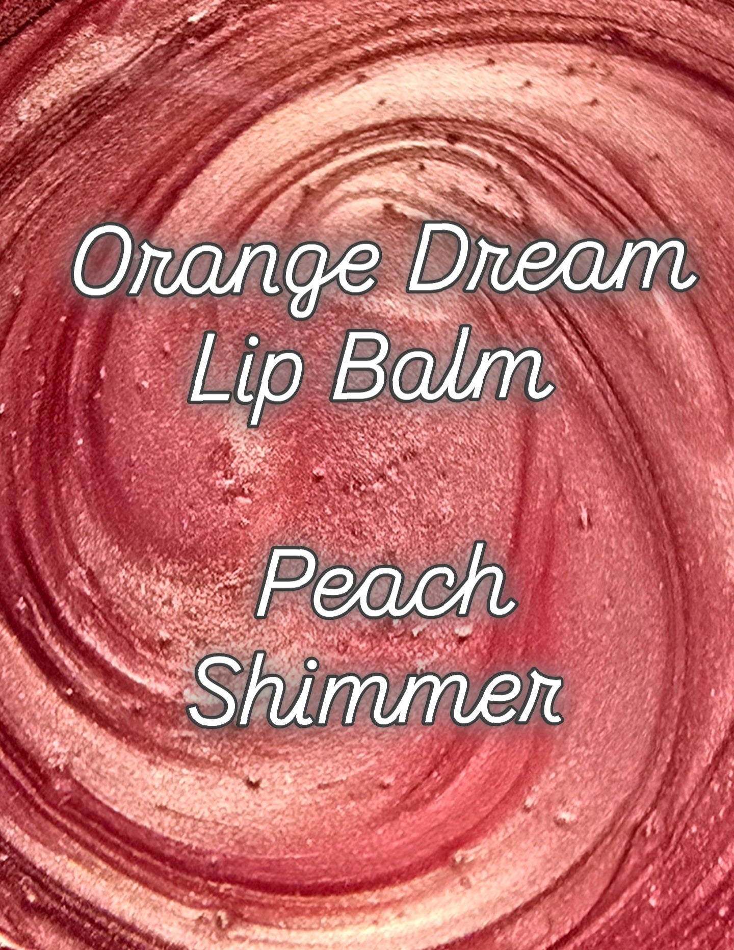 Orange Dream Lip Balm